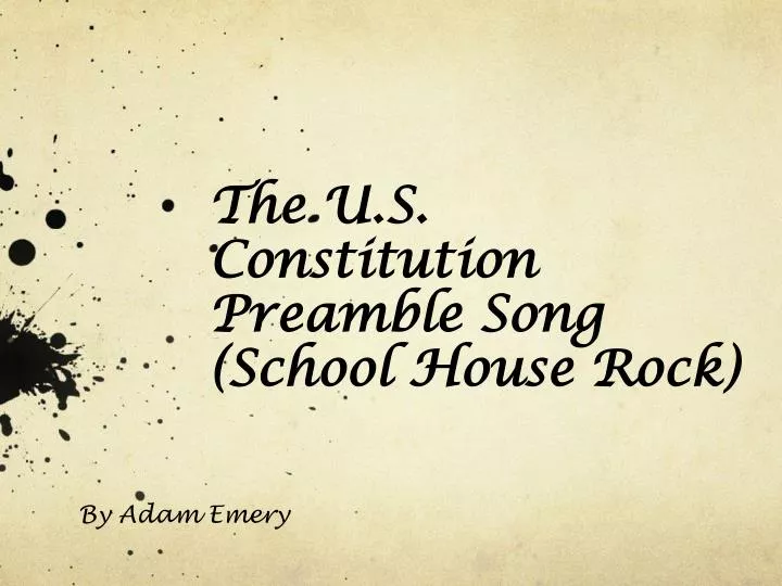the u s constitution preamble song school house rock