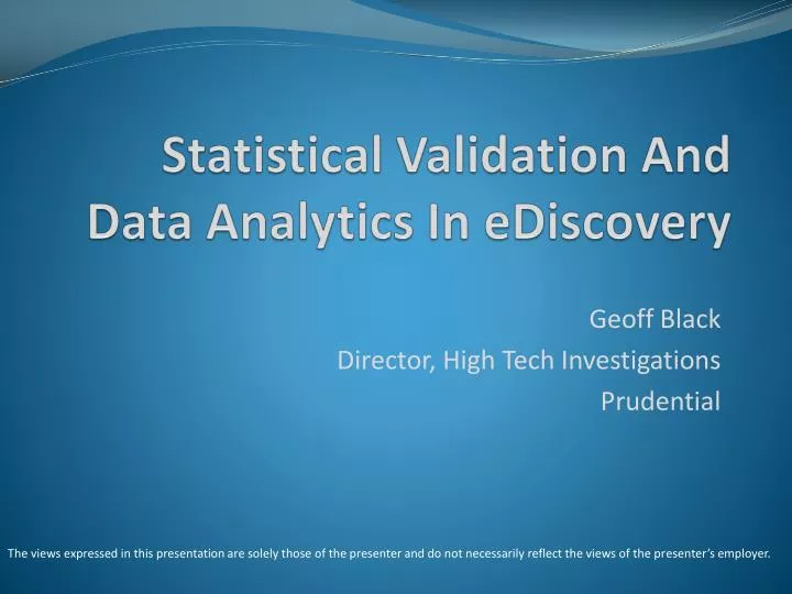 statistical validation and data analytics in e discovery