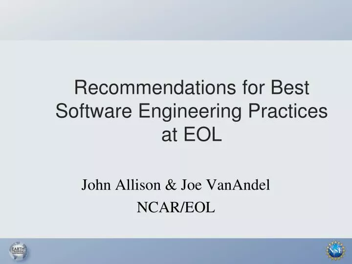 recommendations for best software engineering practices at eol