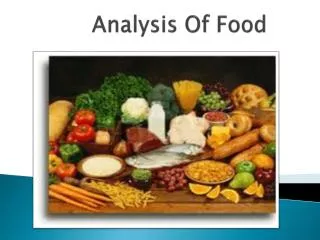 Analysis Of Food