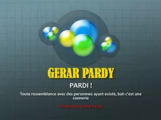 gerar pardy pardi