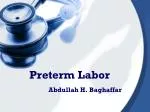 Preterm Labor - slide 1