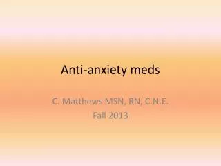 Anti-anxiety meds