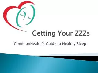 Getting Your ZZZs