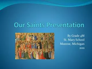 Our Saints Presentation