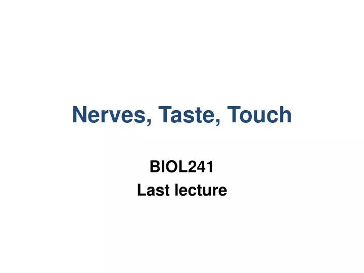 nerves taste touch