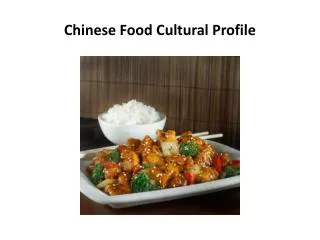 Chinese Food Cultural Profile