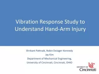 Vibration Response Study to Understand Hand-Arm Injury