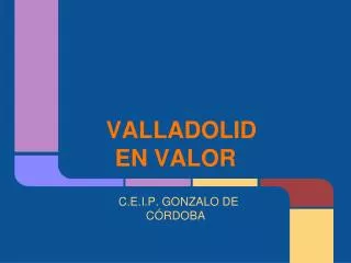 valladolid en valor