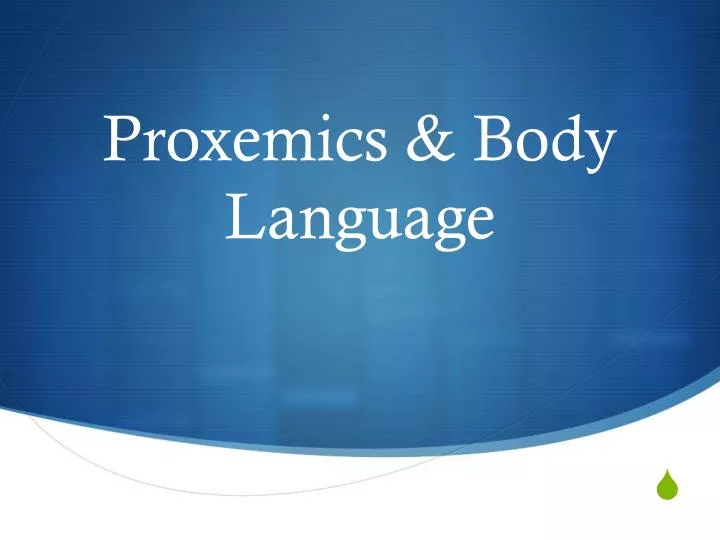 proxemics body language