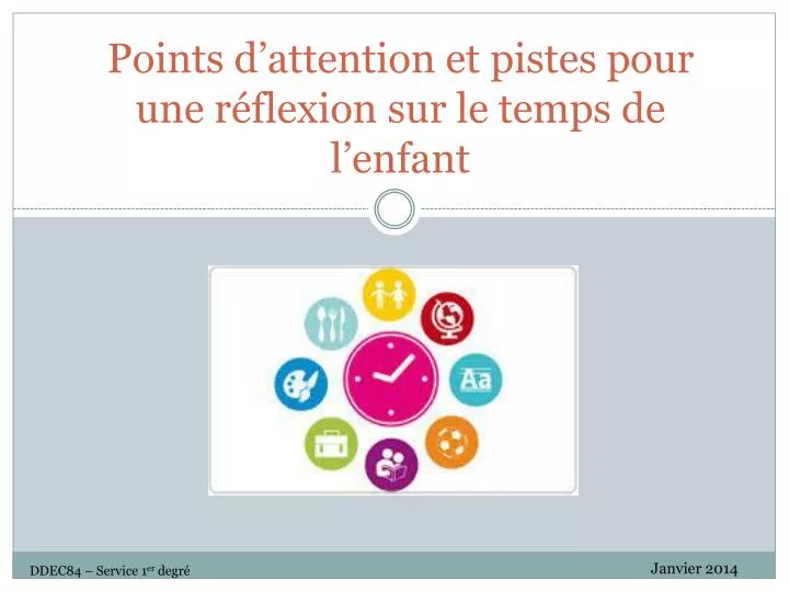 points d attention et pistes pour une r flexion sur le temps de l enfant