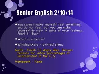 Senior English 2/10/14