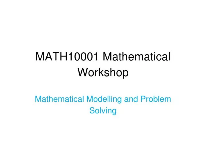 math10001 mathematical workshop