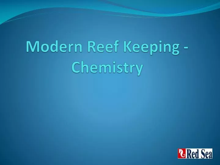modern reef keeping chemistry