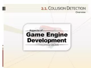 2 . 1. Collision Detection