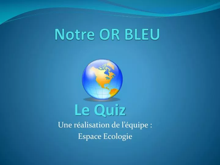 notre or bleu