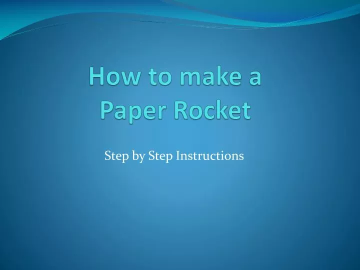 how to make a paper rocket
