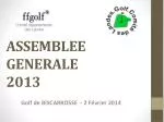 A SSEMBLEE GENERALE 2013 - slide 1