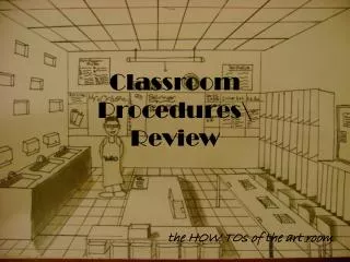 Classroom Procedures\ Review