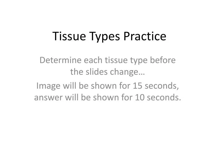 tissue types practice