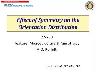 Effect of Symmetry on the Orientation Distribution