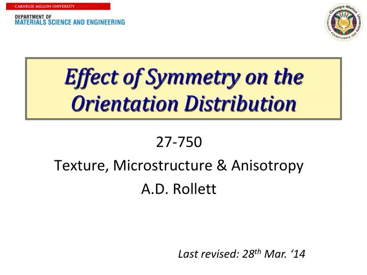 effect of symmetry on the orientation distribution