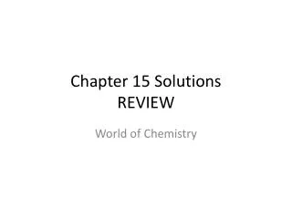 Chapter 15 Solutions REVIEW