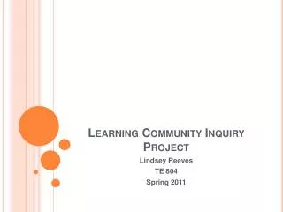 Learning Community Inquiry Project