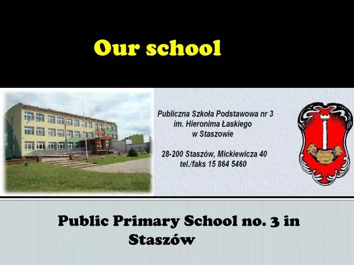 public primary school no 3 in stasz w