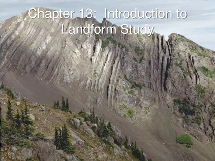 chapter 13 introduction to landform study