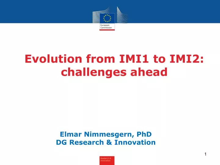 evolution from imi1 to imi2 challenges ahead