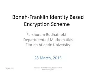 Boneh -Franklin Identity Based Encryption Scheme