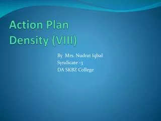 Action Plan Density (VIII)