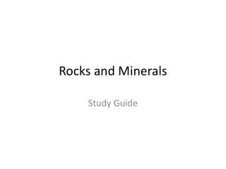 rocks and minerals