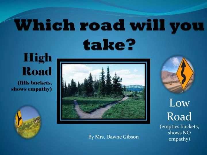 which road will you take