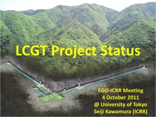 LCGT Project Status