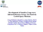 Development of Sensitive Long-wave Infrared Detector Arrays for Passively Cooled Space Missions - slide 1