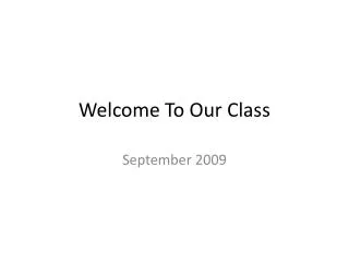 Welcome To Our Class
