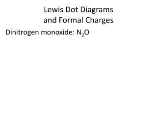 Lewis Dot Diagrams and Formal Charges