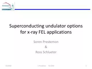 Superconducting undulator options for x-ray FEL applications