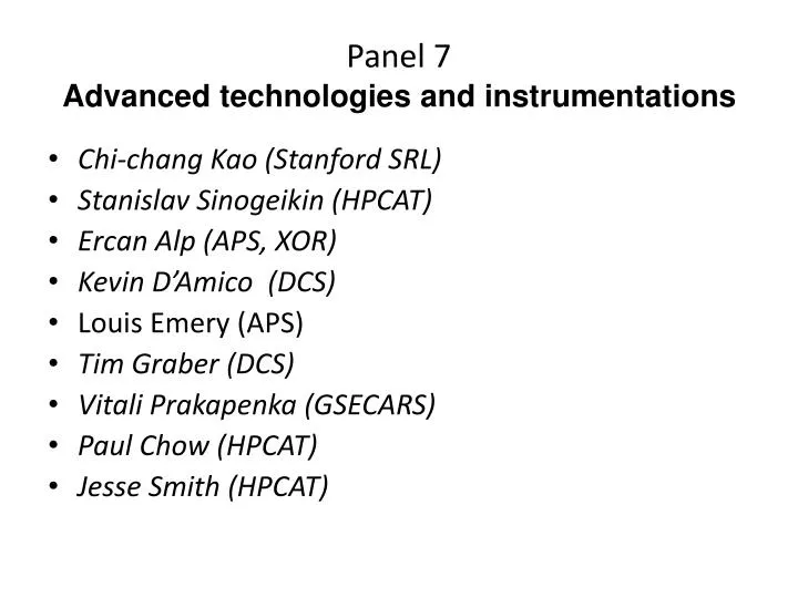 panel 7 advanced technologies and instrumentations