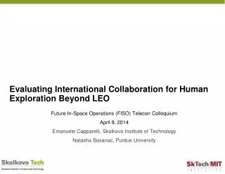 Evaluating International Collaboration for Human Exploration Beyond LEO