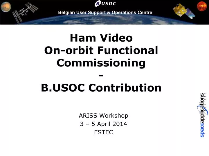 ham video on orbit functional commissioning b usoc contribution