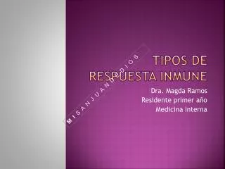 tipos de respuesta inmune