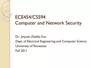 ECE454 /CS594 Computer and Network Security