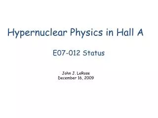 Hypernuclear Physics in Hall A