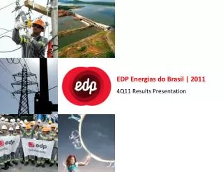 EDP Energias do Brasil | 2011 4Q11 Results Presentation