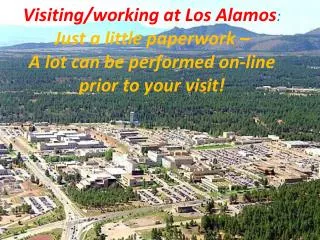 LANL is greatly concerned for your safety in the laboratory environment.
