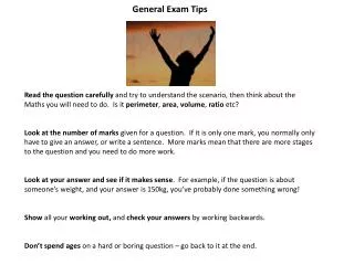 General Exam Tips Think