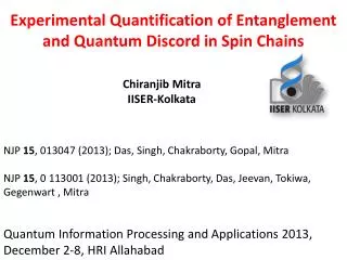 Experimental Quantification of Entanglement and Quantum Discord in Spin Chains